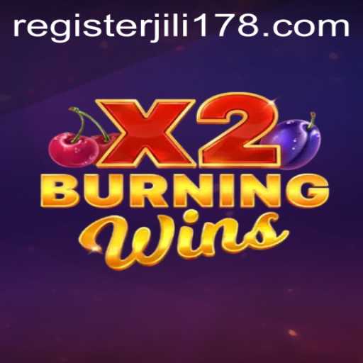 Exploring BurningWinsX2: The Thrill of Modern Slot Gaming with JILI178