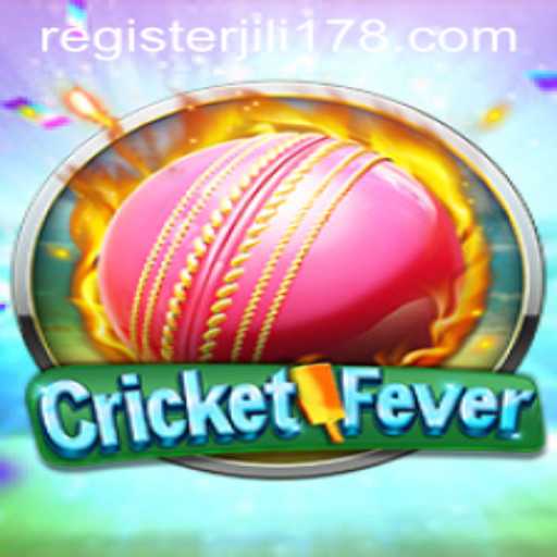 CricketFever: The Ultimate Game Experience with JILI178