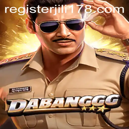 Exploring the Exciting World of DABANGGG with JILI178