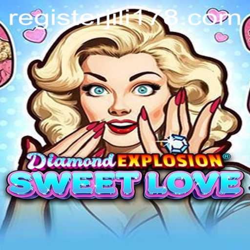 Exploring the Enchanting World of DiamondExplosionSweetLove and Understanding the Intricacies of JILI178