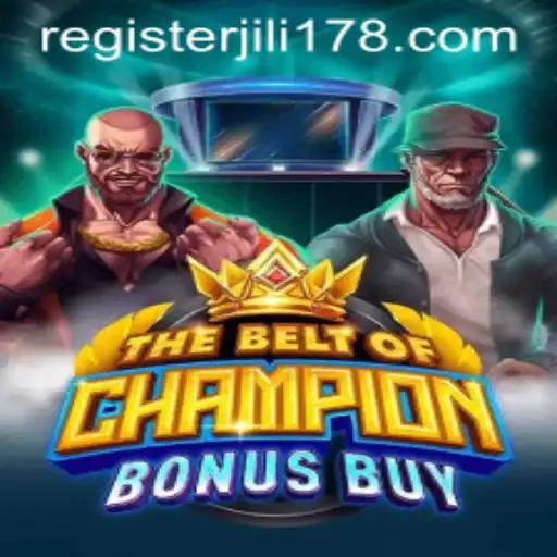 The Ultimate Guide to TheBeltOfChampionBonusBuy Game Featuring JILI178
